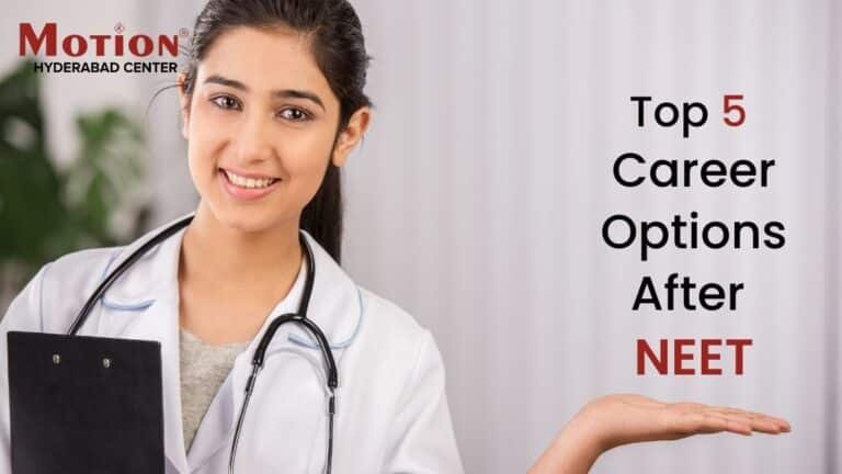 Top 5 Career Options After Your NEET Exams Motion Hyderabad